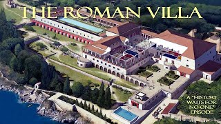 The Roman Villa [upl. by Jeavons]