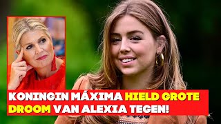 Koningin Maxima Hield Grote Droom Van Prinses Alexia Tegen [upl. by Adlei]