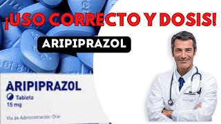 💊 ARIPIPRAZOL ✅ DOSIS Para que Sirve y Cómo tomarlo [upl. by Polky847]