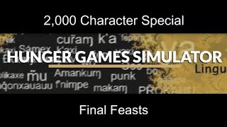 The Hunger Games Simulation 2000 Characters Part 6 Final Final Feasts [upl. by Colton243]