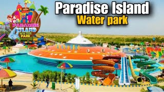 Paradise Water Park Karachi  Best Water Park in Karachi  Paradise Water Park 2024 [upl. by Einnej]