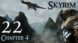 Lets Play Skyrim Again  Chapter 4 Ep 22 [upl. by Mirilla11]