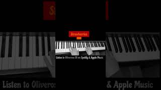 Strawberries caamp oliverose55 piano [upl. by Oahc]