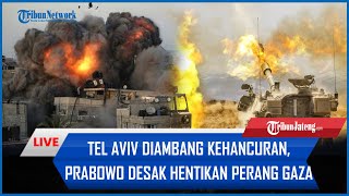 🔴Rangkuman HamasIsrael Tel Aviv Diambang Kehancuran Prabowo Desak Negara G20 Hentikan Perang Gaza [upl. by Nirol938]