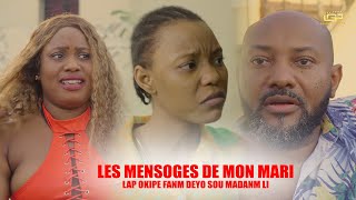 Les Mensonges De Mon Mari  Li pap pran swen madanm liLap okipe lot fanm deyo [upl. by Auqinet]