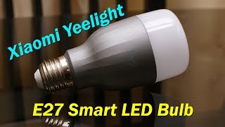 Xiaomi Yeelight Smart Bulb review  for E27 holder app controlled price Rs 1300 approx [upl. by Ahsilac]