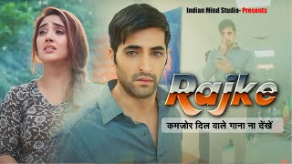 Rajke  Kisko Tha Pata  Akshay Oberoi Aadil Khan amp Ashnoor Kaur  Raj Barman amp Parul Mishra [upl. by Mohammad]