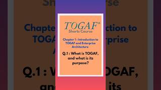 What is TOGAF and what is its purpose [upl. by Hughie]