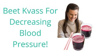 Beet Kvass Benefits Does It Really Help Blood Pressure And How Do I Make It [upl. by Meehan754]