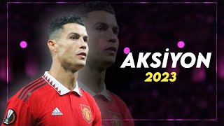 Cristiano Ronaldo ● ElMusto  Aksiyon  Skills amp Goals 2023  HD [upl. by Teagan280]