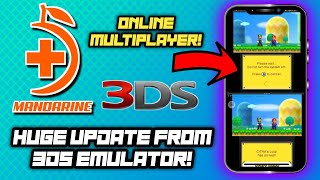 3DS EMULATOR ANDROID MANDARINE 3DS ONLINE MULTIPLAYER UPDATE [upl. by Ecirtap742]