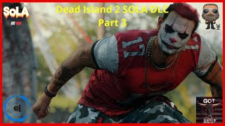 Dead Island 2 PS5 SOLA DLC 3 The Biggest Fan [upl. by Korie]