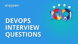 Devops Interview Questions  DevOps Interview Questions And Answers  DevOps Tutorial  Simplilearn [upl. by Sharl913]