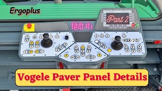 Vogele Operating Panel full Detail in Hindi । Vogele Ergoplus Part 2 [upl. by Clabo]