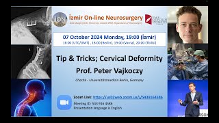 İON 472 Lecture Vajkoczy Tip amp Tricks Cervical Deformity 07102024 [upl. by Nylassej]