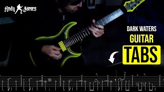 Dark Waters Andy James Guitar Tabs [upl. by Dnalkrik]