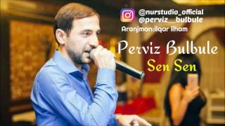 Perviz Bulbule  Sen Sen  Azeri Music OFFICIAL [upl. by Anitsirk]