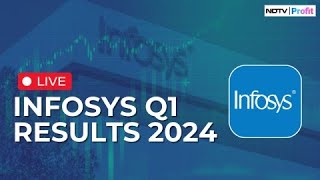 Infosys Q1 Results LIVE Today I Infosys FY25 Quarterly Earnings 2024 I Infosys Q1 Results 2024 [upl. by Oretos]