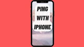 How to Ping a Host or Router with iPhone A StepByStep Guide [upl. by Ait]