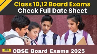 CBSE Board Exam 2025 Check Full Date Sheet For Class 10 And 12 Here [upl. by Adnyl]