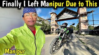 Leaving Manipur Unplanned Exit [upl. by Giwdul]