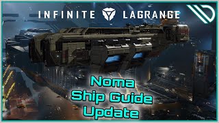 Infinite Lagrange  Ship Guide Noma Updated [upl. by Dew]