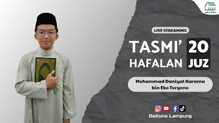 Tasmi Hafalan 20 Juz Muhammad Daniyal Karama 2 [upl. by Chaille844]