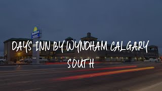 Days Inn by Wyndham Calgary South Review  Calgary  Canada [upl. by Publea]