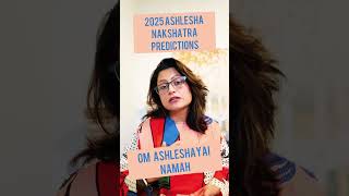 2025 Ashlesha Nakshatra Predictions astrology astology101 2025predictions Nakshatras vedic [upl. by Nnuahs]