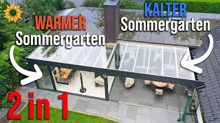 2 in 1 Sommergarten und Sommergarten Plus unter einem Dach [upl. by Pouncey]