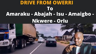 Drive From Owerri  Amaraku  Abajah  Isu  Amaigbo  Nkwere  Orlu [upl. by Lozar]