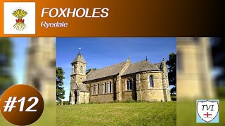 FOXHOLES Ryedale Parish 12 of 115 [upl. by Schultz873]