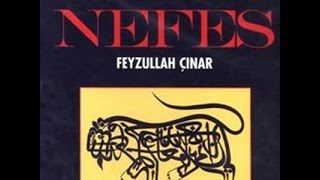 Feyzullah Çınar  Vardım Kırklar Kapısına  Nefes © 1997 Kalan Müzik [upl. by Elocel]