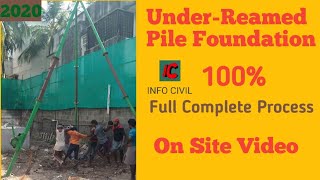 Step by Step UnderReamed Pile Complete On Site Construction Process [upl. by Stegman]