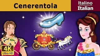 Cenerentola  Cinderella in Italian  Favole Per Bambini  Fiabe Italiane ItalianFairyTales [upl. by Maxey109]