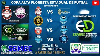 COPA ALTA FLORESTA ESTADUAL DE FUTSAL EDIÇÃO 2024 [upl. by Adla131]