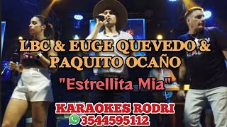 LBC  Estrellita Mia KARAOKE Ft Paquito Ocaño amp Eugenia Quevedo [upl. by Dauf]