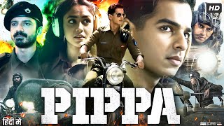 Pippa Full Movie  Ishaan Khatter  Mrunal Thakur  Priyanshu Painyuli  Review amp Fact [upl. by Kissie226]