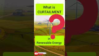 Curtailment in Renewable energy  power system [upl. by Blas]