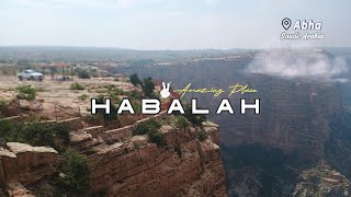 Habalah  An Amazing Place In Abha  Saudi Arab [upl. by Ruddy658]