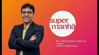 SUPER MANHÃ  251024 [upl. by Hsima464]