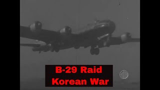 KOREAN WAR BOMBING MISSION B29 BOMBERS FROM 343rd BOMB SQUADRON SILENT FOOTAGE GG10271 [upl. by Winson]