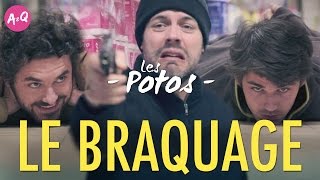 LES POTOS 11  LE BRAQUAGE feat Nicolas Berno [upl. by Marozik]