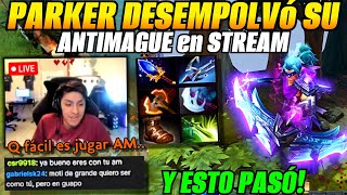 😲Parker desempolvó su Antimague en stream y esto pasó😲 [upl. by Akemeuwkuhc854]