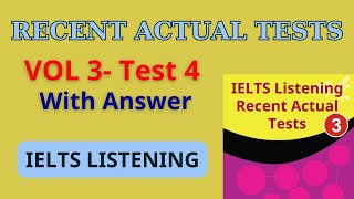 IETLS Listening Recent Actual Tests  Vol 3  Test 4 with Answer [upl. by Enelrihs]