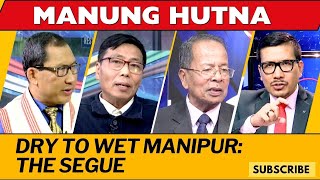 DRY TO WET MANIPUR THE SEGUE ON MANUNG HUTNA 16 DEC 2023 [upl. by Barsky930]