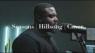 Seasons  Hillsong  Cover  Worship [upl. by Wilhelmina]