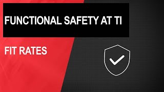 Functional Safety at TI Fit Rates [upl. by Bee]