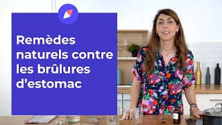 Remède naturel contre les brûlures destomac [upl. by Taimi]