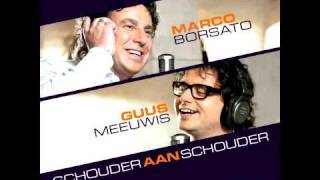 Marco Borsato amp Guus Meeuwis  Schouder Aan Schouder [upl. by Ettore202]